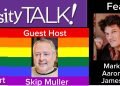 Wendy Stuart and Guest Co-Host Skip Muller Present TriVersity Talk! Wednesday 7 PM ET with Featured Guests Mark Aaron James and Chris Ruetten