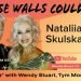 Nataliia Skulska Guests On “If These Walls Could Talk” With Hosts Wendy Stuart and Tym Moss Wednesday, April 12th, 2023 Nataliia Skulska Guests On “If These Walls Could Talk” With Hosts Wendy Stuart and Tym Moss Wednesday, April 12th, 2023